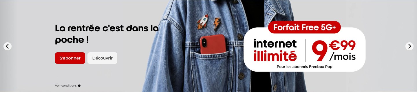 La rentrée c'est dans la poche, Forfait Free 5G+ internet illimité 9,99 €/mois pour les abonnés Freebox Pop
