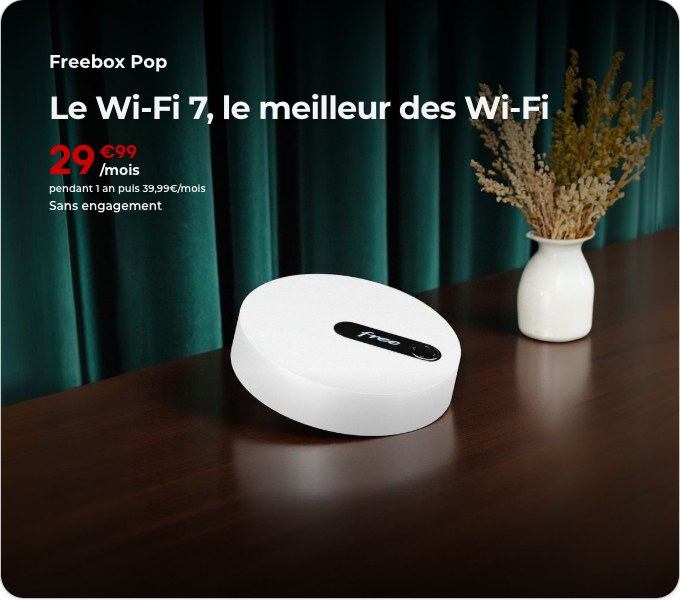 Freebox Pop, le Wi-Fi 7, le meilleur des Wi-Fi, 29,99 €/mois